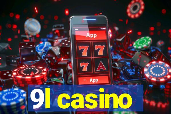 9l casino